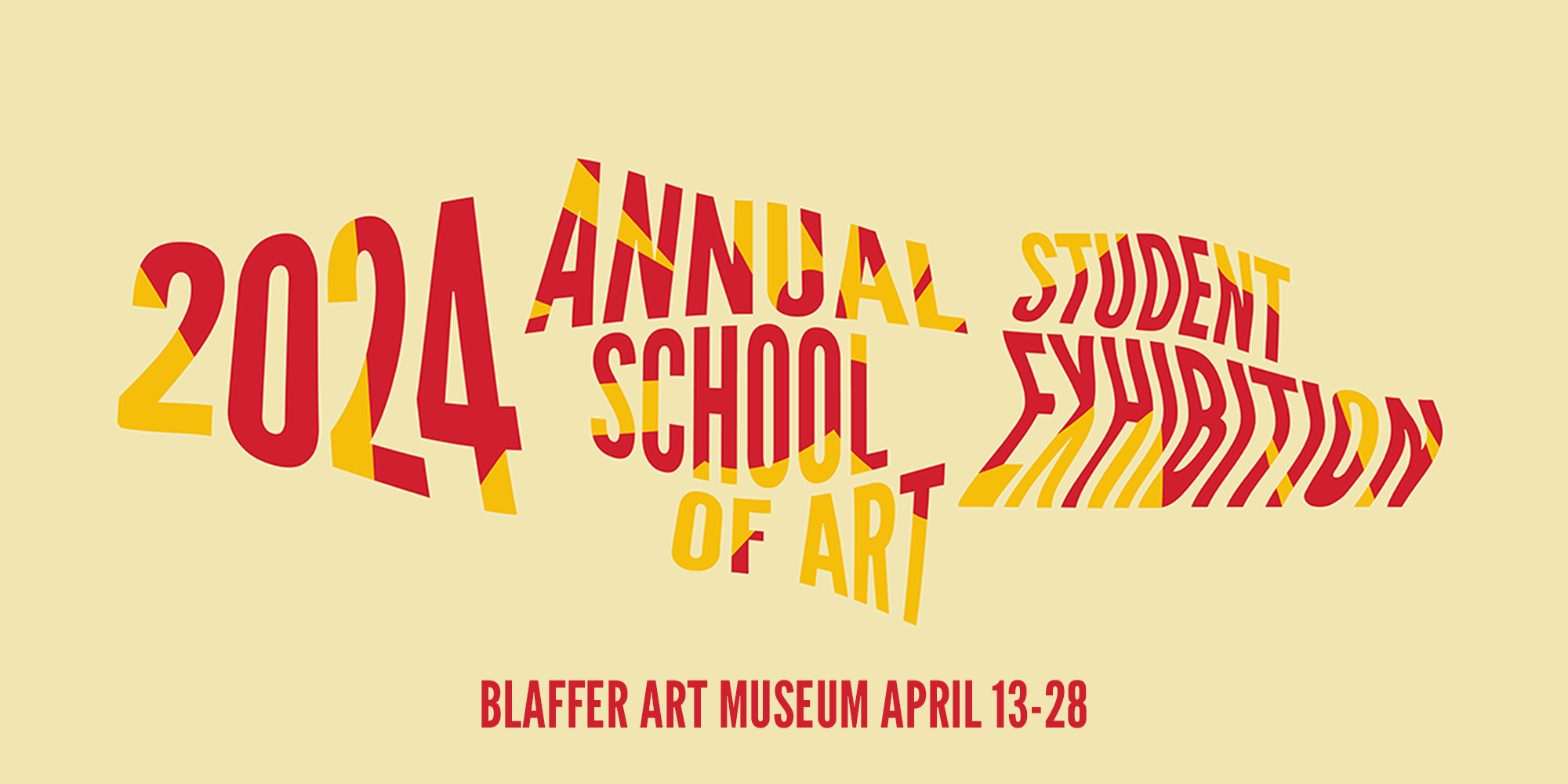 Blaffer Art Museum, 2024 School of Art Exhibition April 13—April 28, 2024